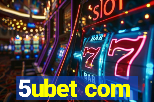 5ubet com